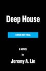 Jeremy Atherton Lin: Deep House, Buch