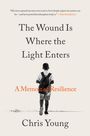 Chris Young: The Wound Is Where the Light Enters, Buch