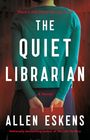 Allen Eskens: The Quiet Librarian, Buch