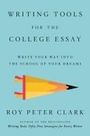 Roy Peter Clark: Writing Tools for the College Essay, Buch