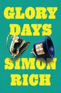 Simon Rich: Glory Days, Buch