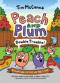 Tim McCanna: Peach and Plum: Double Trouble! (a Graphic Novel), Buch