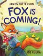 James Patterson: Fox Is Coming!, Buch