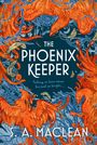 S A MacLean: The Phoenix Keeper, Buch