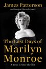 James Patterson: The Last Days of Marilyn Monroe, Buch