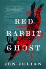 Jen Julian: Red Rabbit Ghost, Buch