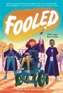 Text: "FOOLED. Fake magic. Real trouble. Susan Haas with Lexi Haas." Illustration: Drei Kinder, eins in einem Rollstuhl.