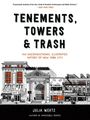 Julia Wertz: Tenements, Towers & Trash, Buch