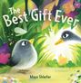 "The Best Gift Ever" oben, "Maya Shleifer" unten. Illustration zeigt Vögel in einem farbenfrohen, grünen Umfeld.