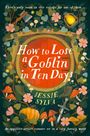 Jessie Sylva: How to Lose a Goblin in Ten Days, Buch