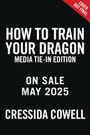 Cressida Cowell: How to Train Your Dragon, Buch