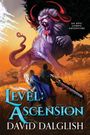 David Dalglish: Level: Ascension, Buch