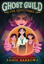 Annie Barrows: The Lost Three, Buch