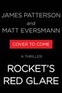 James Patterson: Rocket's Red Glare, Buch