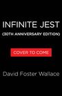 David Foster Wallace: Infinite Jest (30th Anniversary Edition), Buch