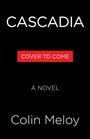 Colin Meloy: Cascadia, Buch