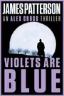 James Patterson: Violets Are Blue, Buch