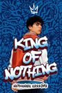 Nathanael Lessore: King of Nothing, Buch