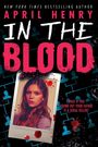 Titel: "IN THE BLOOD". Text: "What if you found out your father is a serial killer?". Bild: Mädchenfoto mit Blutspritzern.