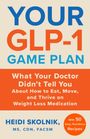 „YOUR GLP-1 GAME PLAN“ in großen, bunten Buchstaben. Unten rote Kreise mit „With 50 Easy, Nutritious Recipes."