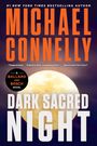 „MICHAEL CONNELLY, DARK SACRED NIGHT“. Im Hintergrund Vollmond, dunkler Himmel, Zitat: "frantically suspenseful" - Washington Post.