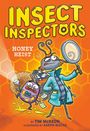 Text: "Insect Inspectors: Honey Heist, by Tim McKeon, illustrated by Aaron Blecha." Zwei cartoonartige Insekten, eines hält eine Lupe.