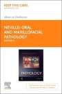 Brad W. Neville: Oral and Maxillofacial Pathology Elsevier eBook on Vitalsource (Retail Access Card), Buch