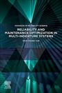 Won-Young Yun: Reliability and Maintenance Optimization in Multi-Indenture Systems, Buch