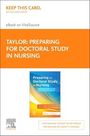 : Preparing for Doctoral Study in Nursing - Elsevier E-Book on Vitalsource (Retail Access Card): Making the Most of the Year Before You Begin, Buch