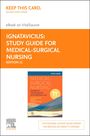Donna D. Ignatavicius: Study Guide for Medical-Surgical Nursing - Elsevier eBook on Vitalsource (Retail Access Card): Concepts for Clinical Judgment and Collaborative Care, Buch