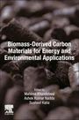 : Biomass-Derived Carbon Materials for Energy and Environmental Applications, Buch