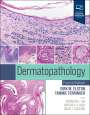 Dirk M Elston: Dermatopathology, Buch