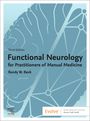 Randy W Beck: Functional Neurology for Practitioners of Manual Medicine, Buch