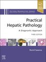 "Practical Hepatic Pathology: A Diagnostic Approach, Third Edition, Romil Saxena." Oben lila Balken mit kleinen Leberbildern.