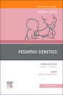 : Pediatric Genetics, an Issue of Pediatric Clinics of North America, Buch