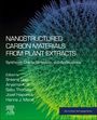: Nanostructured Carbon Materials from Plant Extracts, Buch