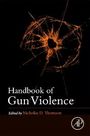 : Handbook of Gun Violence, Buch