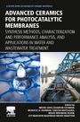 : Advanced Ceramics for Photocatalytic Membranes, Buch