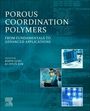 : Porous Coordination Polymers: From Fundamentals to Advanced Applications, Buch
