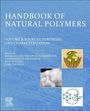 : Handbook of Natural Polymers, Volume 1, Buch