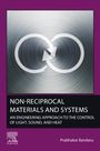 Prabhakar Bandaru: Non-Reciprocal Materials and Systems: An Engineering Approach to the Control of Light, Sound, and Heat, Buch
