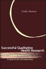 "Emily Hansen. Successful Qualitative Health Research. A practical introduction." Dunkles Cover mit hellem Halbkreis.