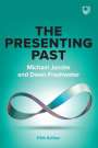 Michael Jacobs: The Presenting Past, Buch