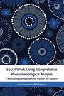 Sarah Vicary: Social Work Using Interpretative Phenomenological Analysis, Buch