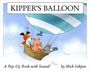 Mick Inkpen: Kipper: Kipper's Balloon, Buch