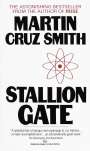 Martin Cruz Smith: Stallion Gate, Buch