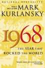 Mark Kurlansky: 1968, Buch