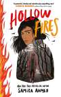 Samira Ahmed: Hollow Fires, Buch
