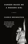 Carrie Brownstein: Hunger Makes Me a Modern Girl, Buch
