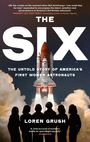 Loren Grush: The Six, Buch